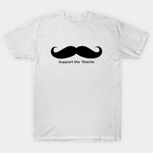 Support the 'Stache T-Shirt